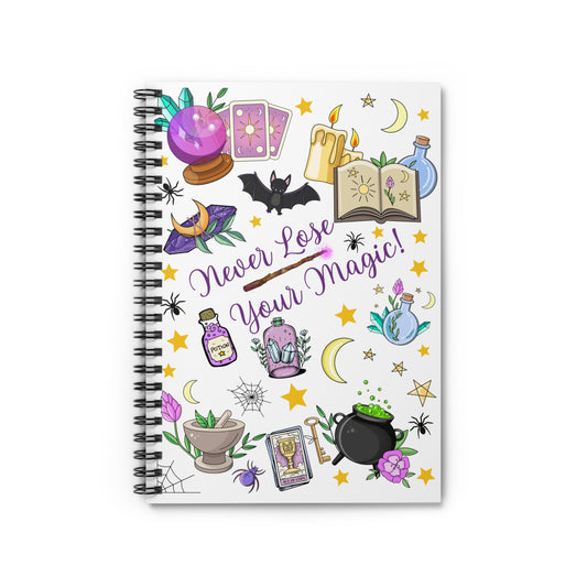 Spiral Notebook - Ruled Line - Never Lose Your Magic